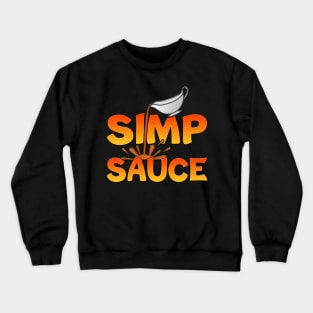 Simp Sauce Crewneck Sweatshirt